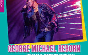 George Michael Reborn: A Tribute to WHAM! & George Michael Starring Robert Bartko