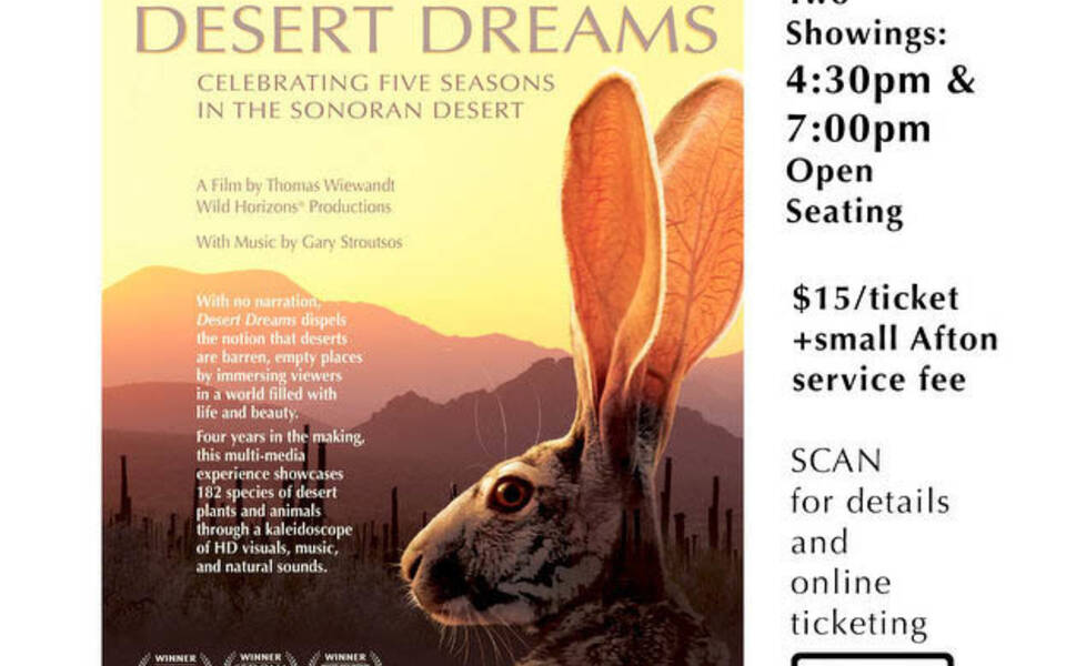 See DESERT DREAMS on the Big Screen in Green Valley–– two shows on October 11 (4:30pm & 7:00pm)