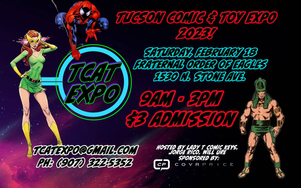 Tucson Comic and Toy EXPO! Vintage Comic Books and Toys!
