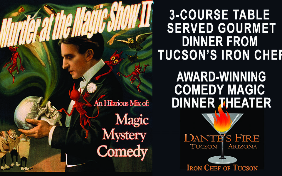 Magic & Mystery Dinner Theater - "Murder at the Magic Show II"