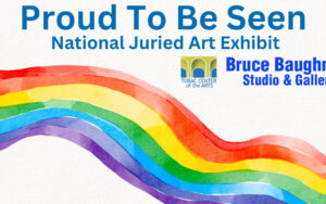 Proud To Be Seen Art Exhibition