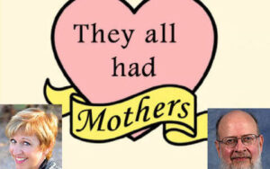 They All Had Mothers