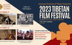 2-Day Tibetan Film Festival - Presented by Arizona Friends of Tibet - at The Loft Cinema (Day 2)
